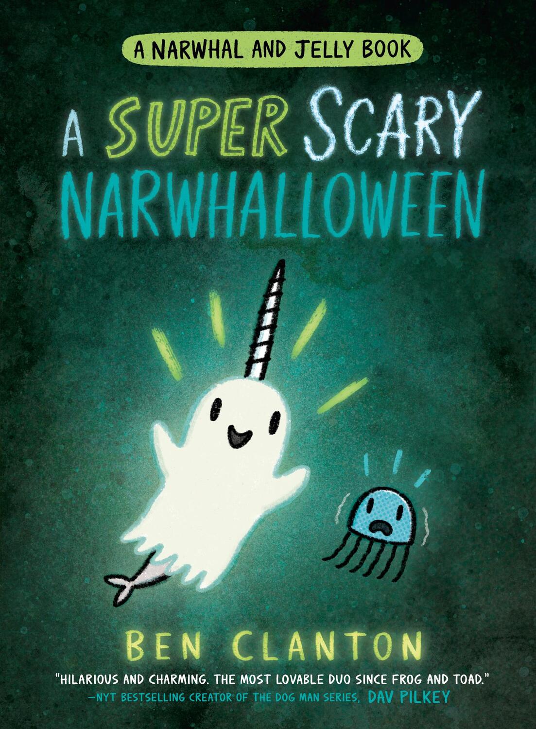 Cover: 9780755500208 | A SUPER SCARY NARWHALLOWEEN | Ben Clanton | Taschenbuch | 76 S. | 2023