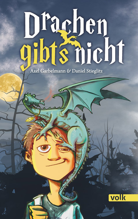 Cover: 9783862222032 | Drachen gibt's nicht | Daniel Stieglitz (u. a.) | Taschenbuch | 237 S.