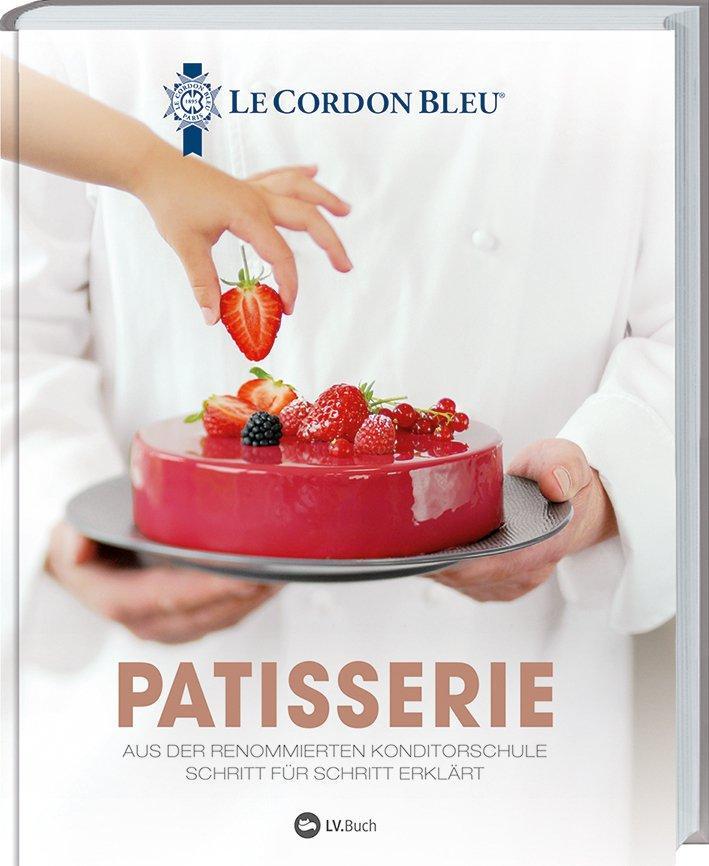 Cover: 9783784356211 | Patisserie | Le Cordon Bleu | Buch | 512 S. | Deutsch | 2019