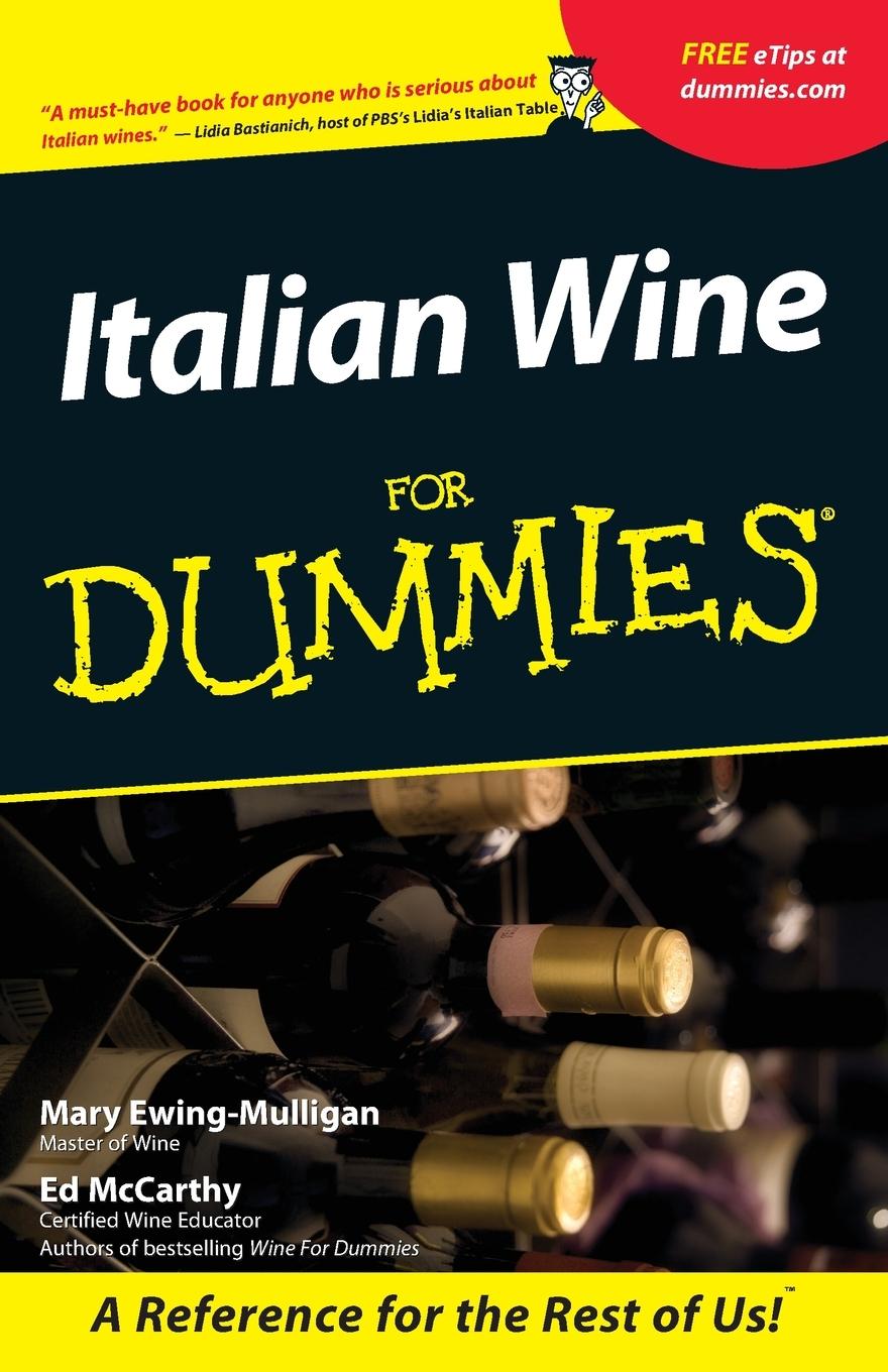 Cover: 9780764553554 | Italian Wine For Dummies | Mary Ewing-Mulligan | Taschenbuch | 2001