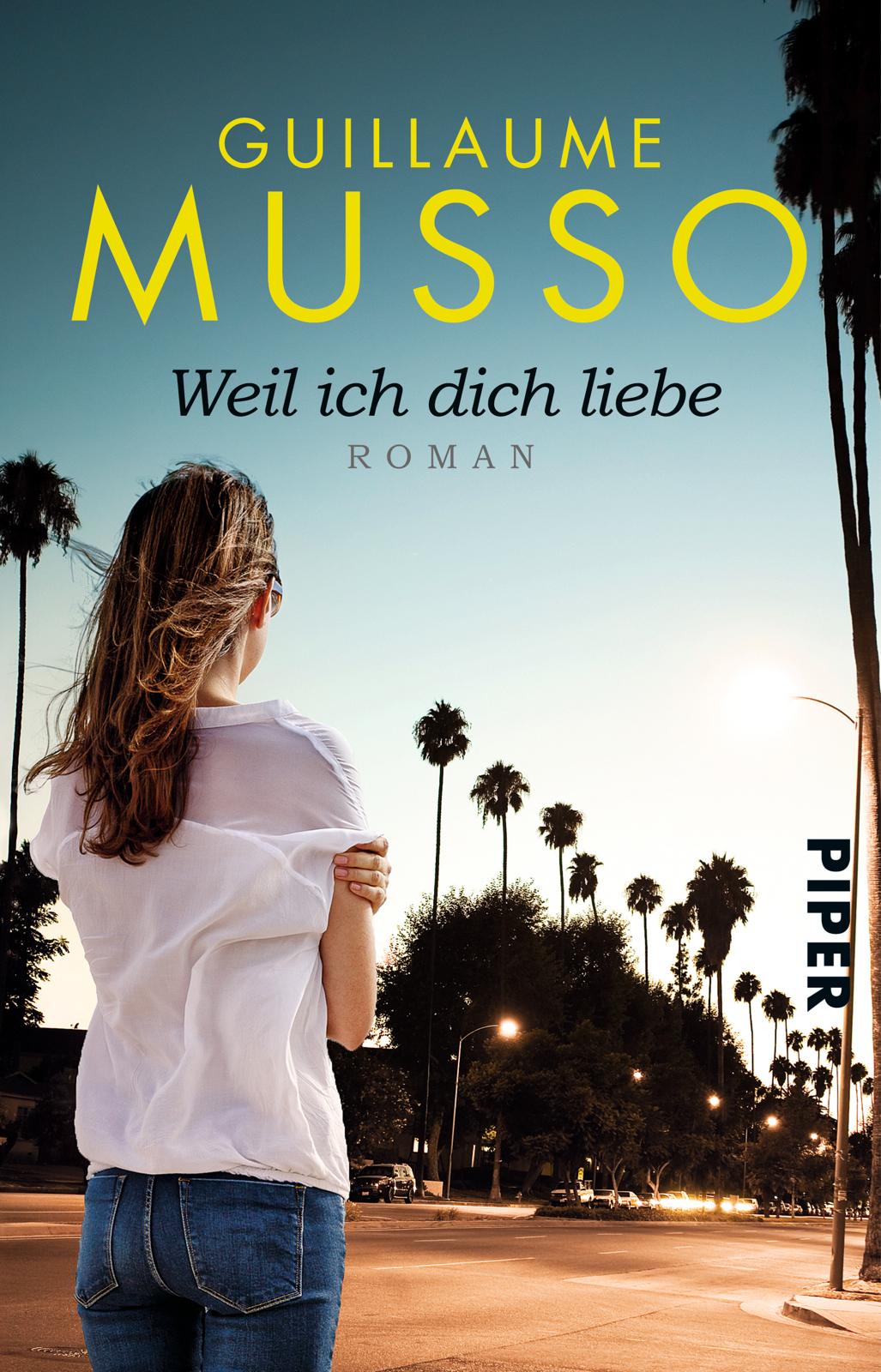 Cover: 9783492309264 | Weil ich dich liebe | Guillaume Musso | Taschenbuch | 288 S. | Deutsch