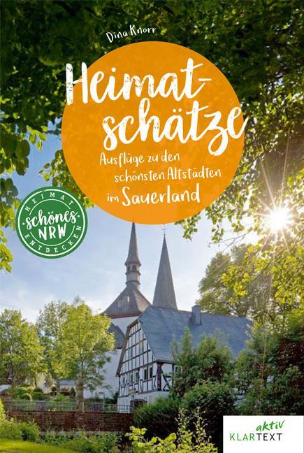 Cover: 9783837526202 | Heimatschätze Sauerland | Historische Orte im Sauerland entdecken