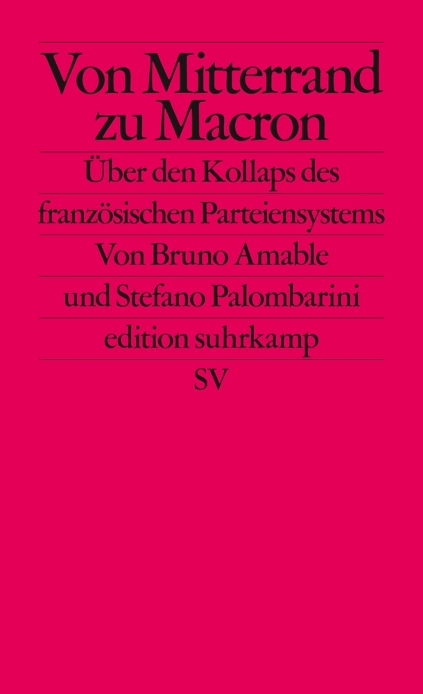 Cover: 9783518127278 | Von Mitterrand zu Macron | Bruno Amable (u. a.) | Taschenbuch | 255 S.