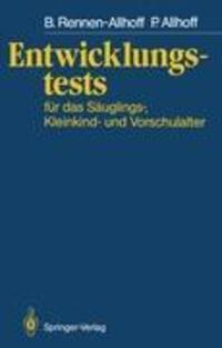 Cover: 9783540154457 | Entwicklungstests für das Säuglings-, Kleinkind- und Vorschulalter