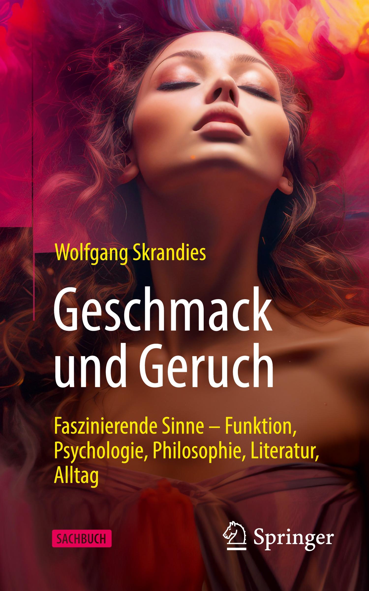 Cover: 9783662687475 | Geschmack und Geruch | Wolfgang Skrandies | Taschenbuch | xix | 2024