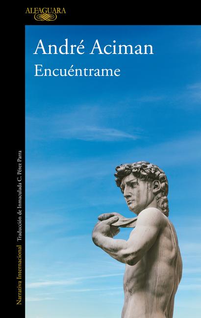 Cover: 9788420439402 | Encuéntrame / Find Me | André Aciman | Taschenbuch | Spanisch | 2020