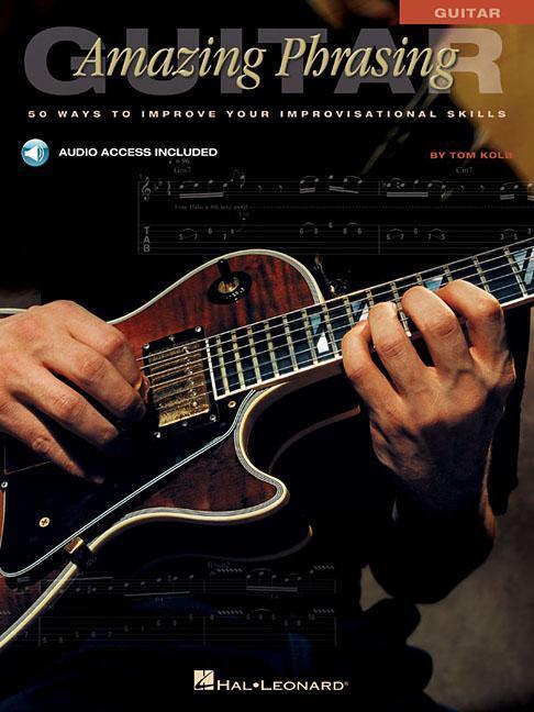 Cover: 9780634021640 | Amazing Phrasing Guitar | Tom Kolb | Taschenbuch | Buch + Online-Audio