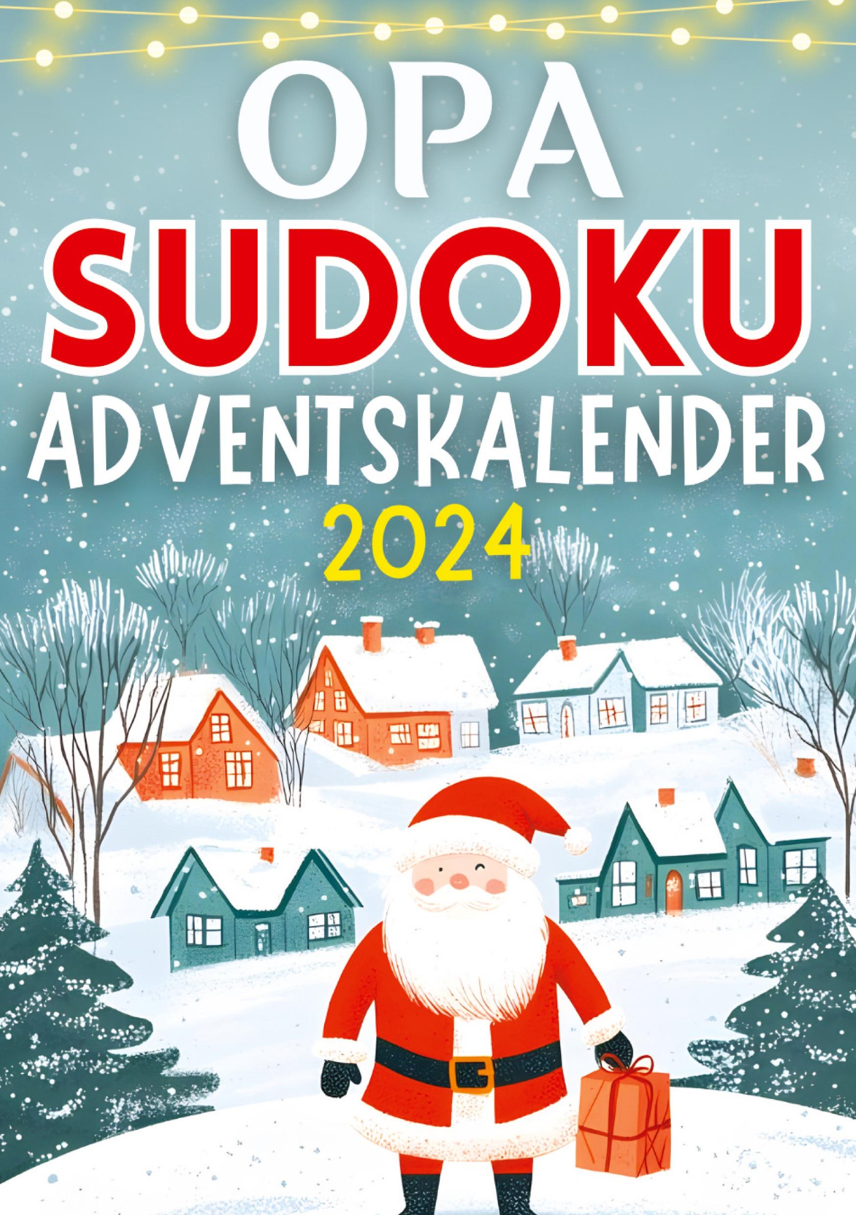 Cover: 9783384325693 | Opa Sudoku Adventskalender 2024 ¿ Weihnachtsgeschenk | Verlag | Buch