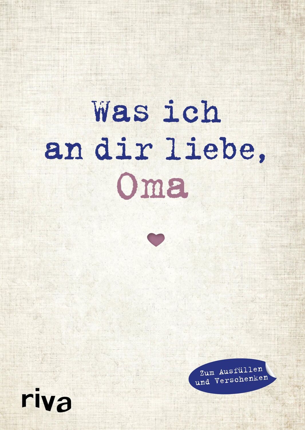 Cover: 9783868839623 | Was ich an dir liebe, Oma | Alexandra Reinwarth | Buch | 96 S. | 2016