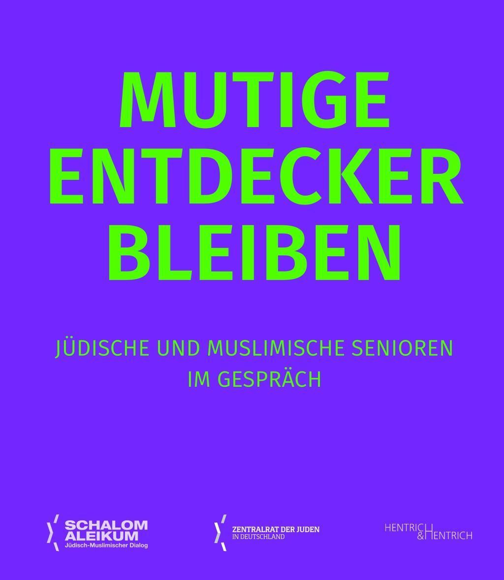 Cover: 9783955653699 | Mutige Entdecker bleiben | Zentralrat der Juden in Deutschland | Buch