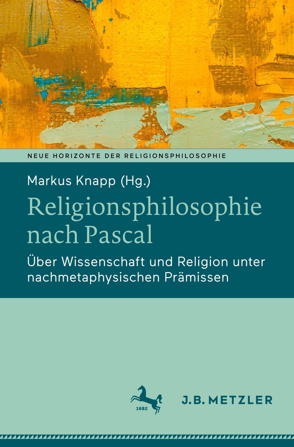 Cover: 9783662685396 | Religionsphilosophie nach Pascal | Markus Knapp | Taschenbuch | viii