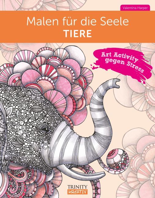 Cover: 9783955501464 | Malen für die Seele - Tiere | Art Activity gegen Stress | Harper