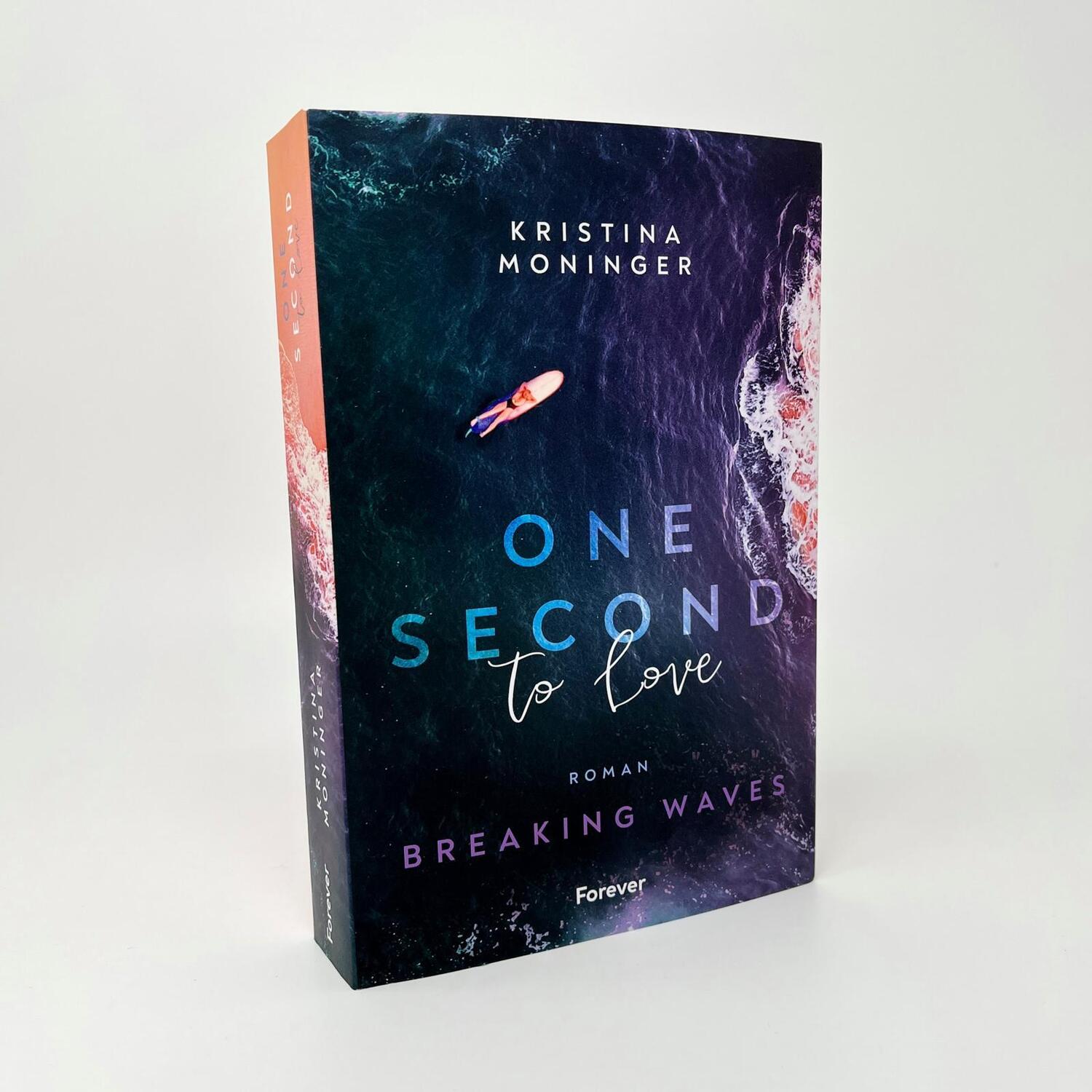 Bild: 9783958187160 | One Second to Love | Kristina Moninger | Taschenbuch | Breaking Waves