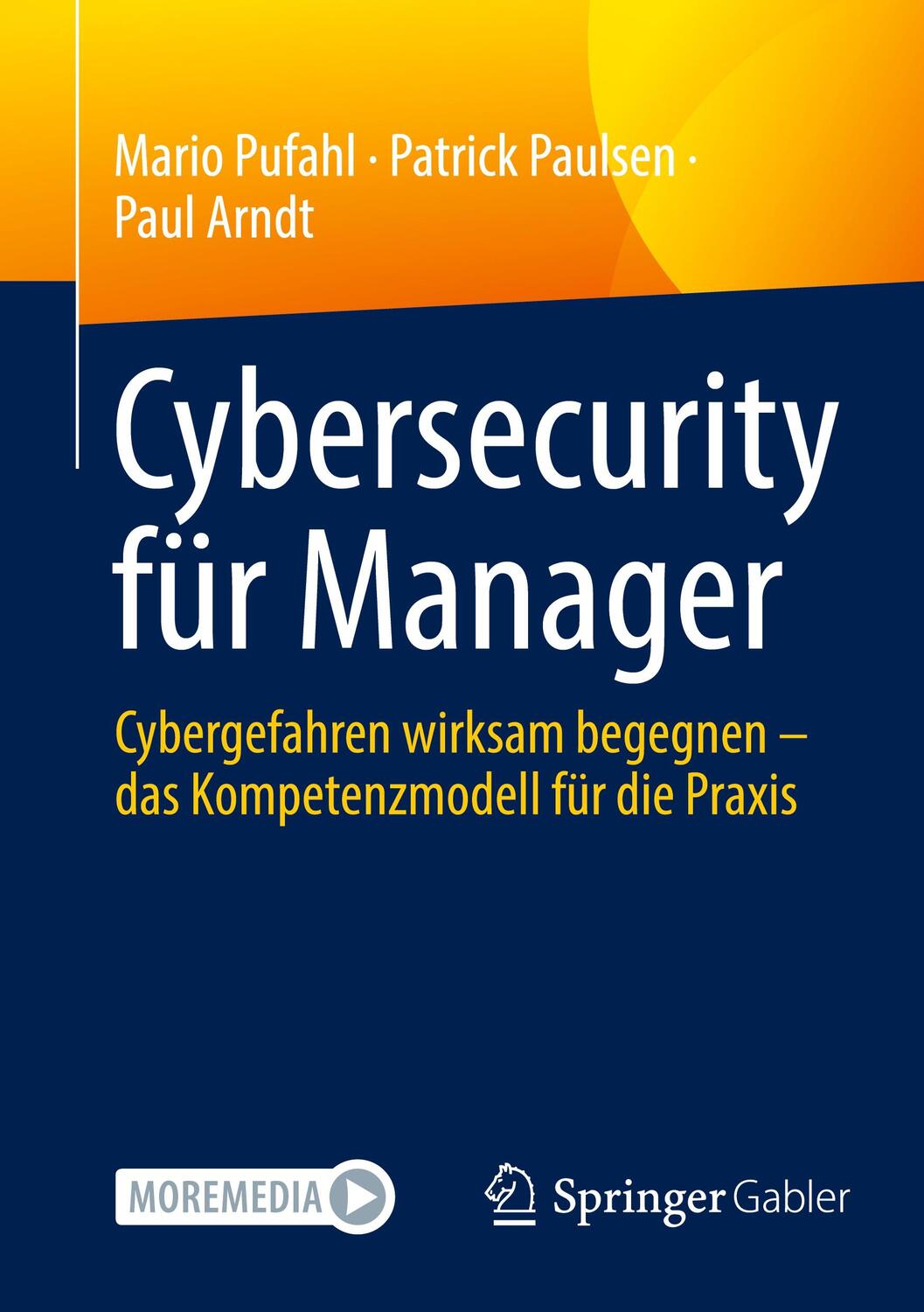 Cover: 9783658448912 | Cybersecurity für Manager | Mario Pufahl (u. a.) | Bundle | Paperback