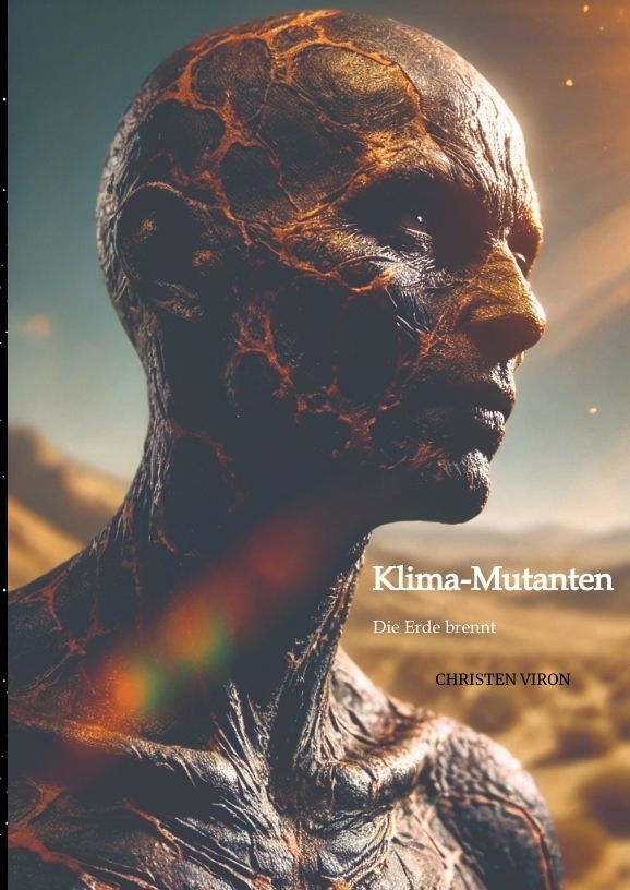 Cover: 9783384361219 | Klima-Mutanten | Die Erde brennt | Christen Viron | Buch | 292 S.