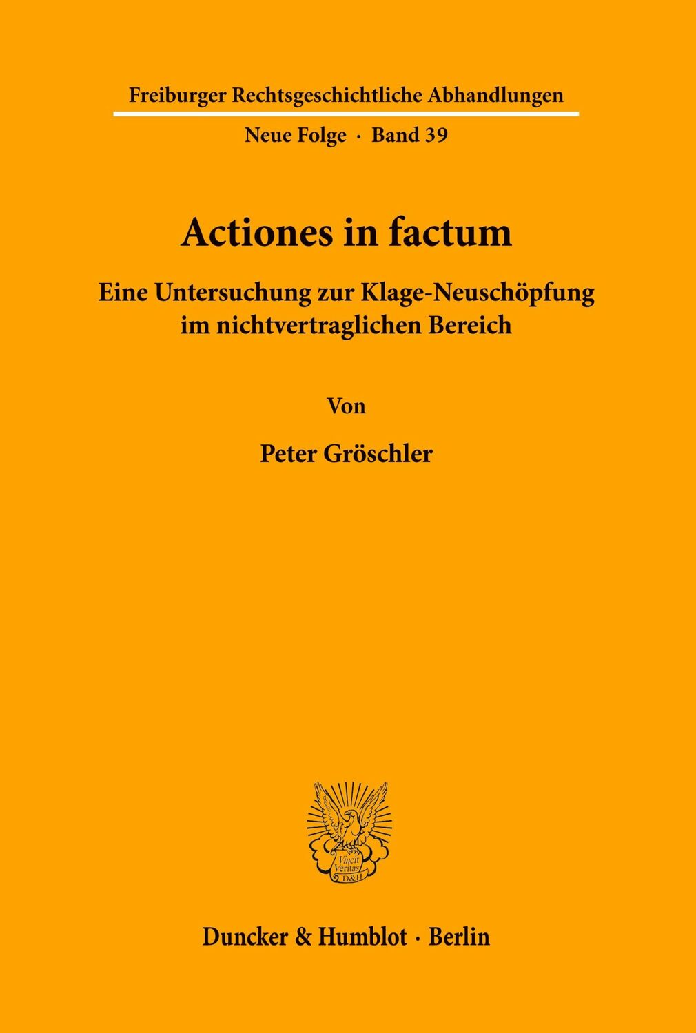 Cover: 9783428109630 | Actiones in factum. | Peter Gröschler | Taschenbuch | Paperback | 2002