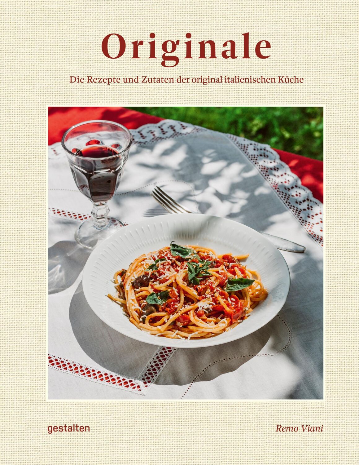 Cover: 9783967041514 | Originale | Die Rezepte und Zutaten der original italienischen Küche