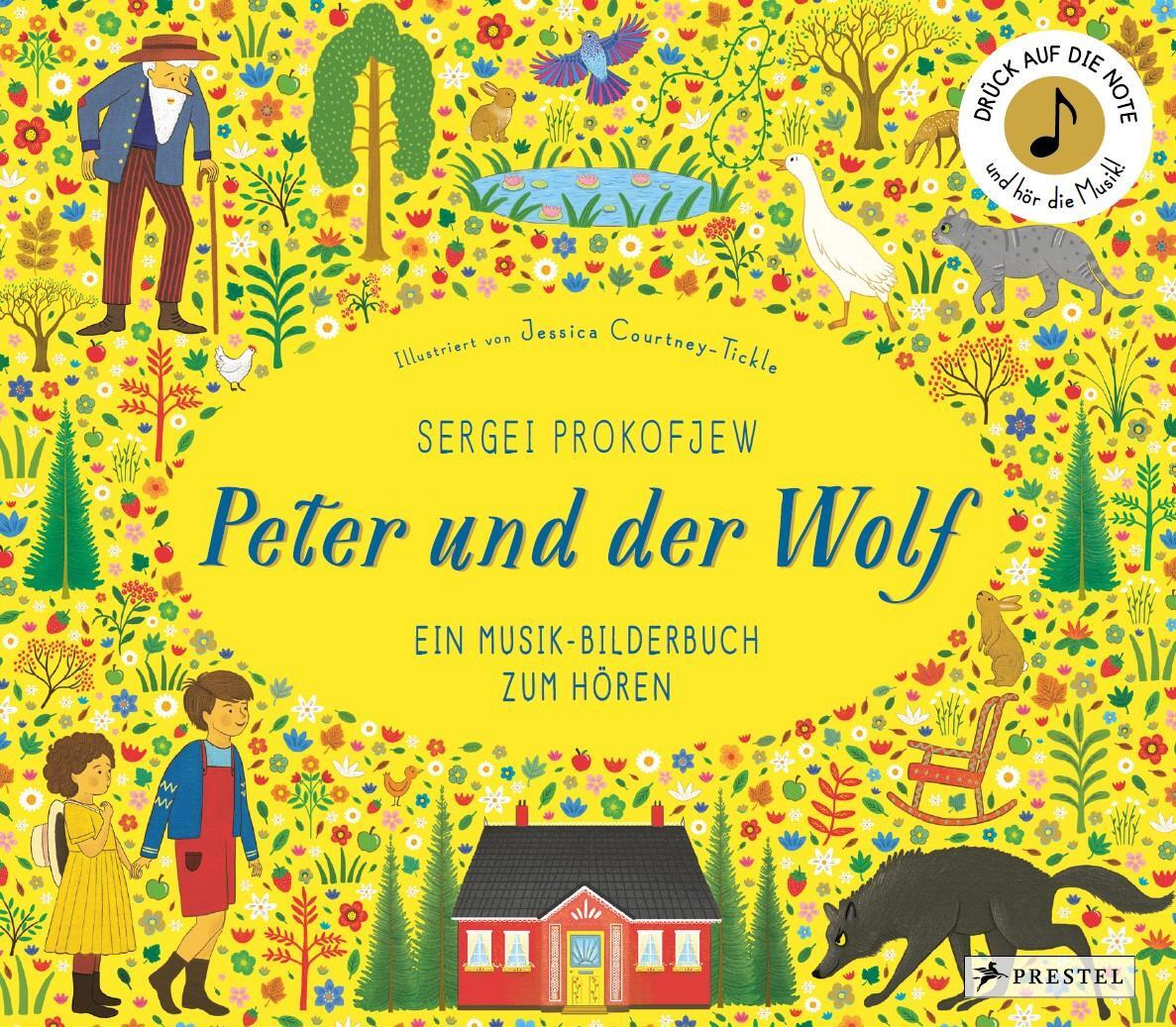 Cover: 9783791375571 | Sergei Prokofjew. Peter und der Wolf | Jessica Courtney-Tickle | Buch