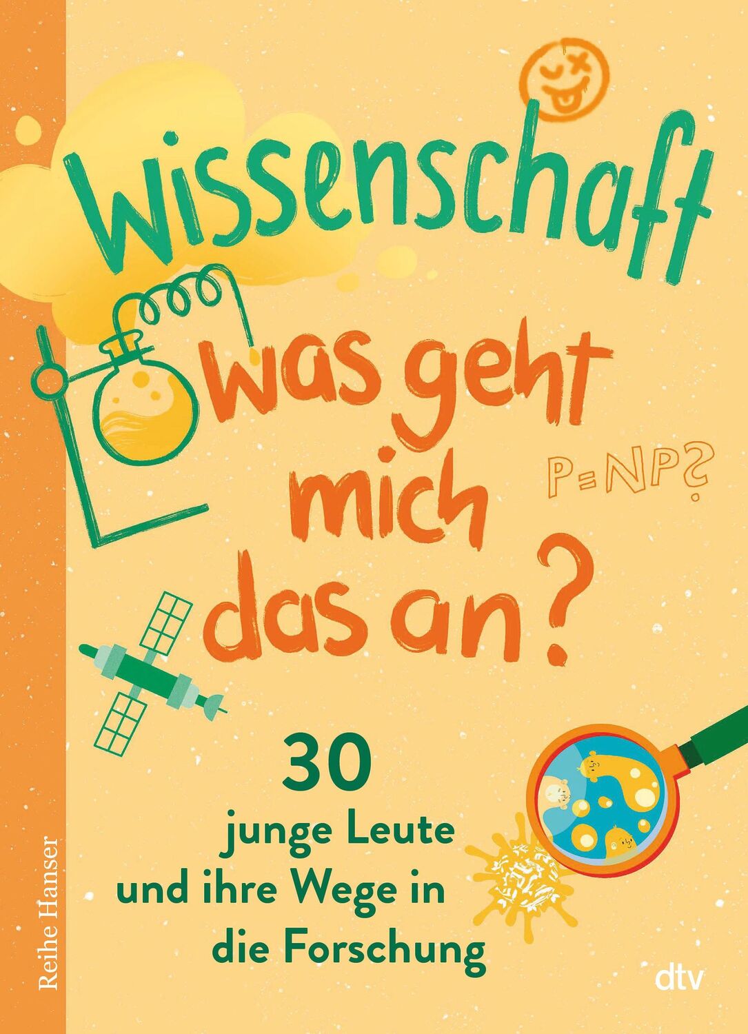 Cover: 9783423628112 | Wissenschaft - Was geht mich das an? | Miriam Holzapfel | Taschenbuch