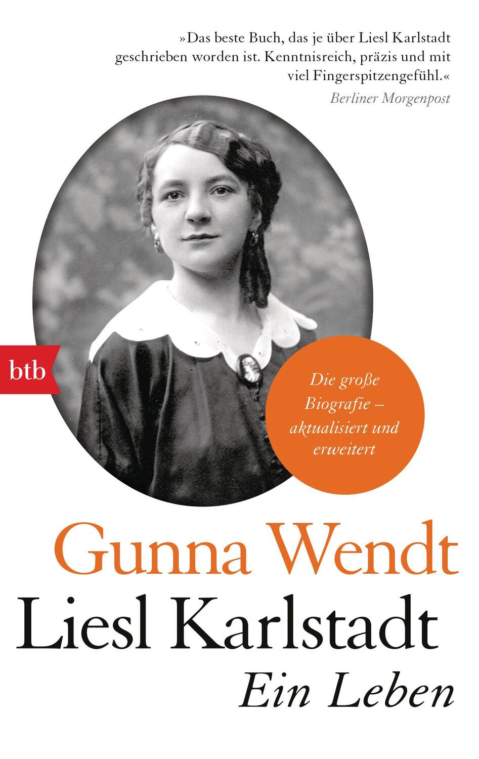 Cover: 9783442719075 | Liesl Karlstadt | Ein Leben | Gunna Wendt | Taschenbuch | 320 S. | btb