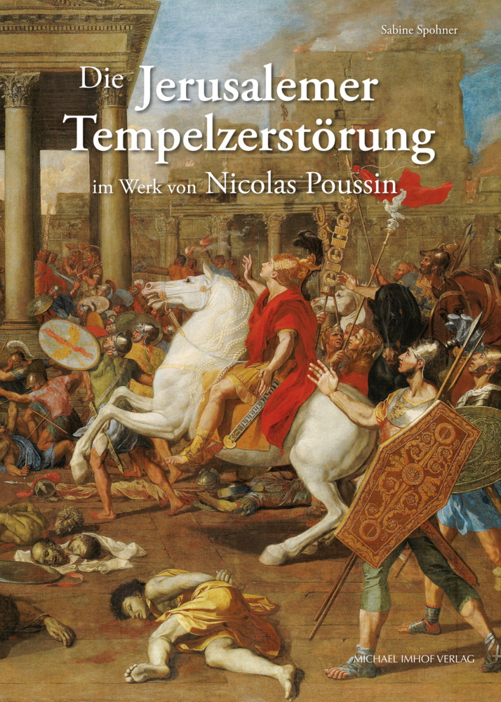 Cover: 9783731912040 | Die Jerusalemer Tempelzerstörung | im Werk von Nicolas Poussin | Buch