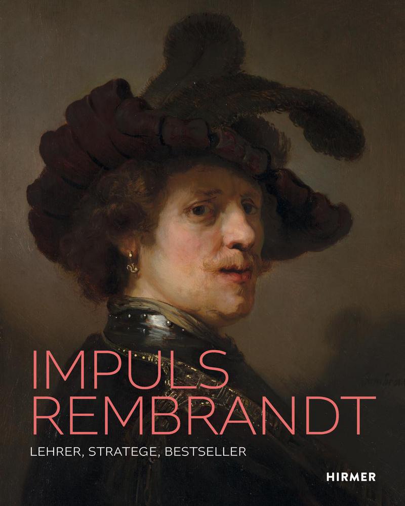 Cover: 9783777443775 | Impuls Rembrandt | Lehrer. Stratege. Bestseller | Nicolaisen (u. a.)