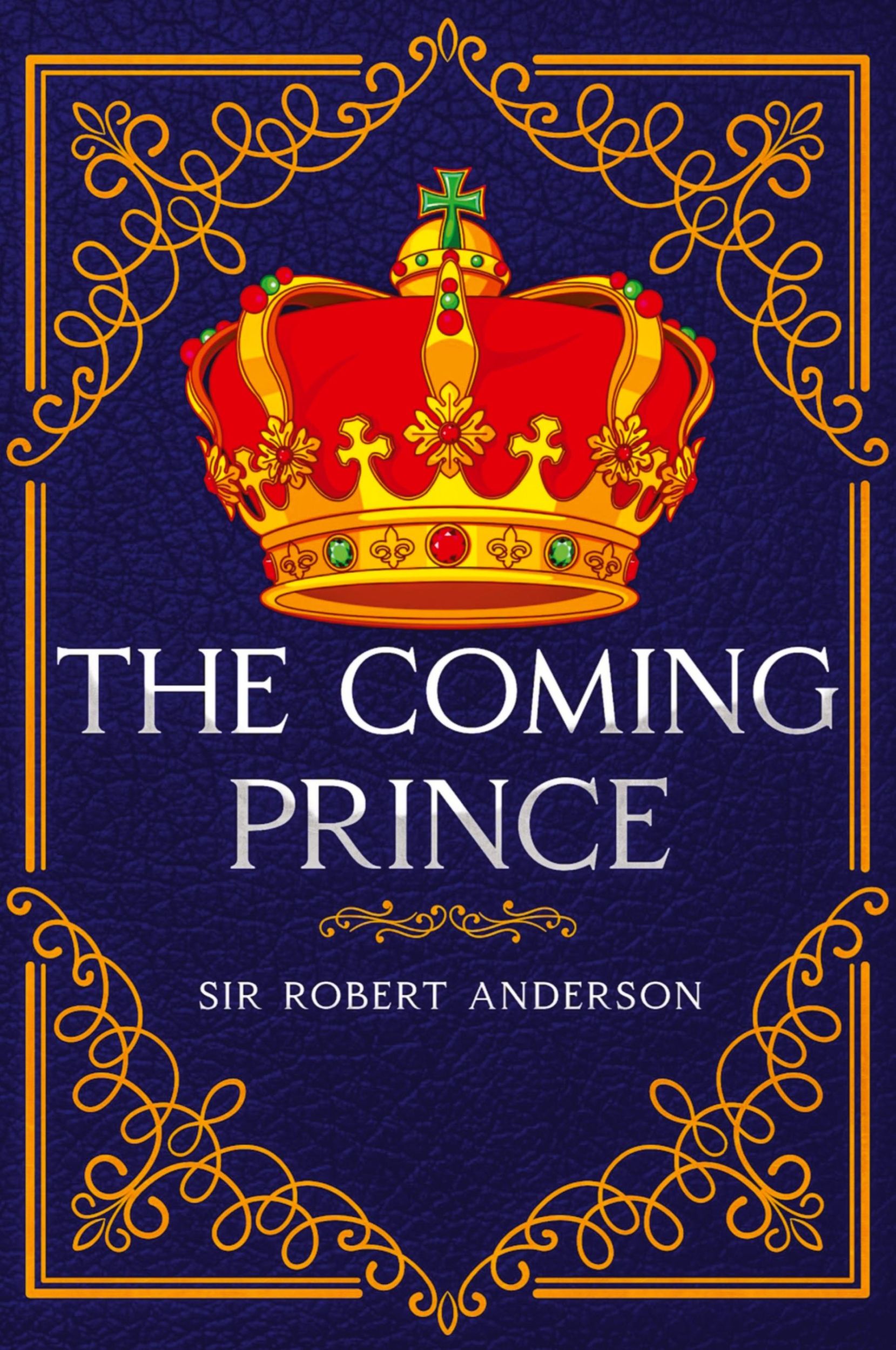 Cover: 9781611046250 | The Coming Prince | Annotated | Robert Anderson | Taschenbuch | 2024