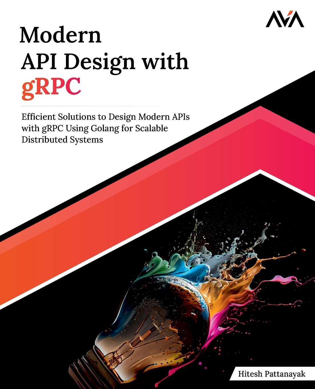 Cover: 9788197081835 | Modern API Design with gRPC | Hitesh Pattanayak | Taschenbuch | 2024