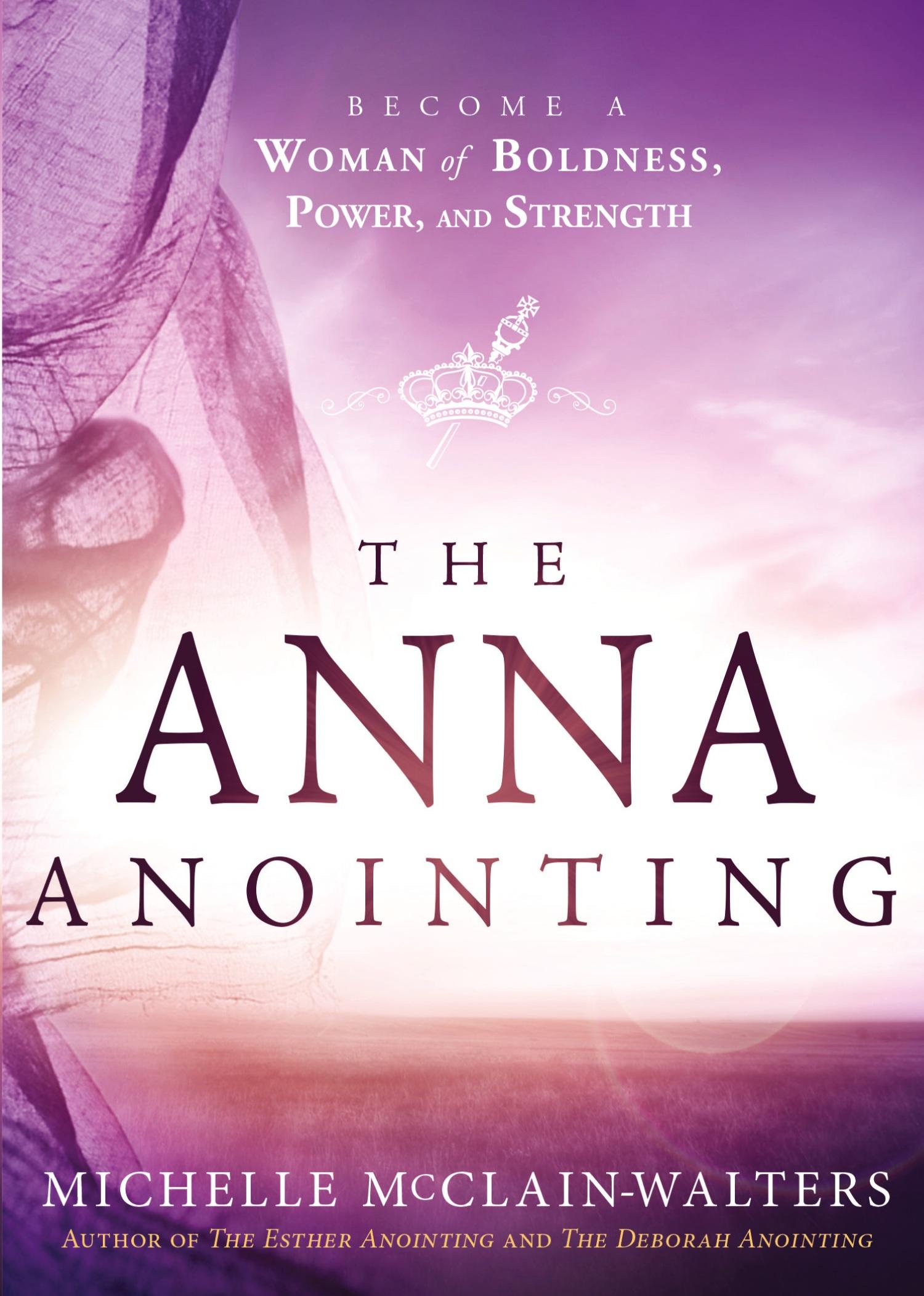 Cover: 9781629989471 | Anna Anointing | Become a Woman of Boldness, Power and Strength | Buch