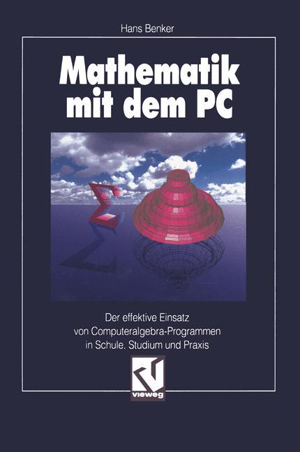 Cover: 9783528054137 | Mathematik mit dem PC | Hans Benker | Taschenbuch | Paperback | 254 S.