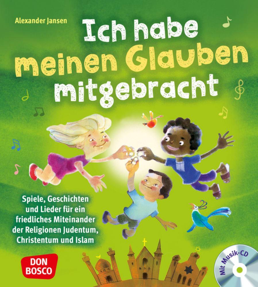 Cover: 9783769824261 | Ich habe meinen Glauben mitgebracht, mit Audio-CD | Alexander Jansen