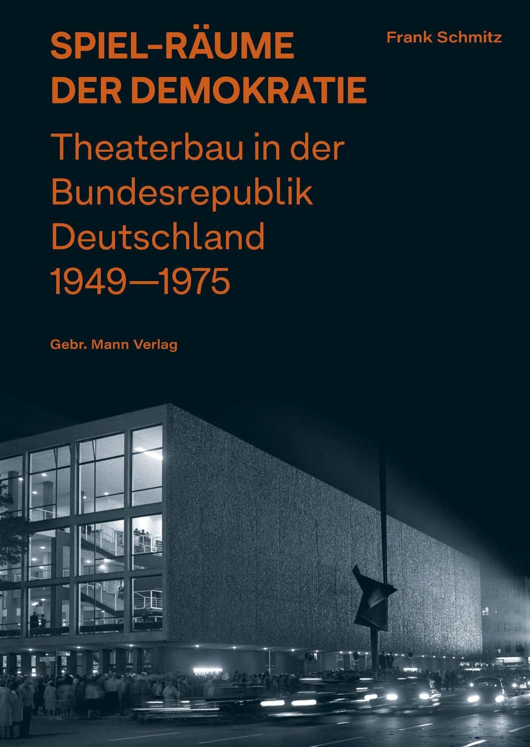 Cover: 9783786128830 | Spiel-Räume der Demokratie | Frank Schmitz | Buch | 384 S. | Deutsch