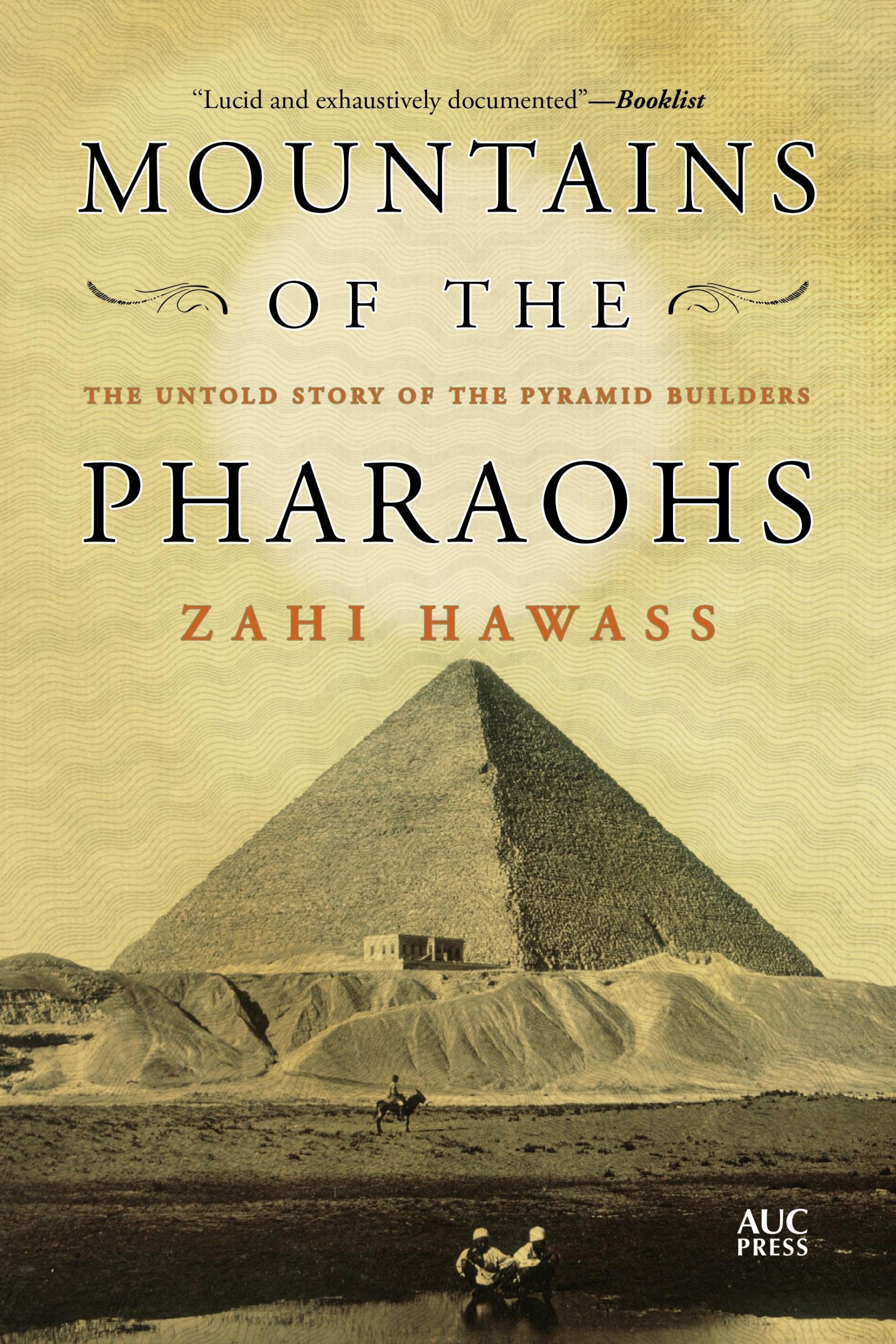 Cover: 9781649033987 | Mountains of the Pharaohs | The Untold Story of the Pyramid Builders