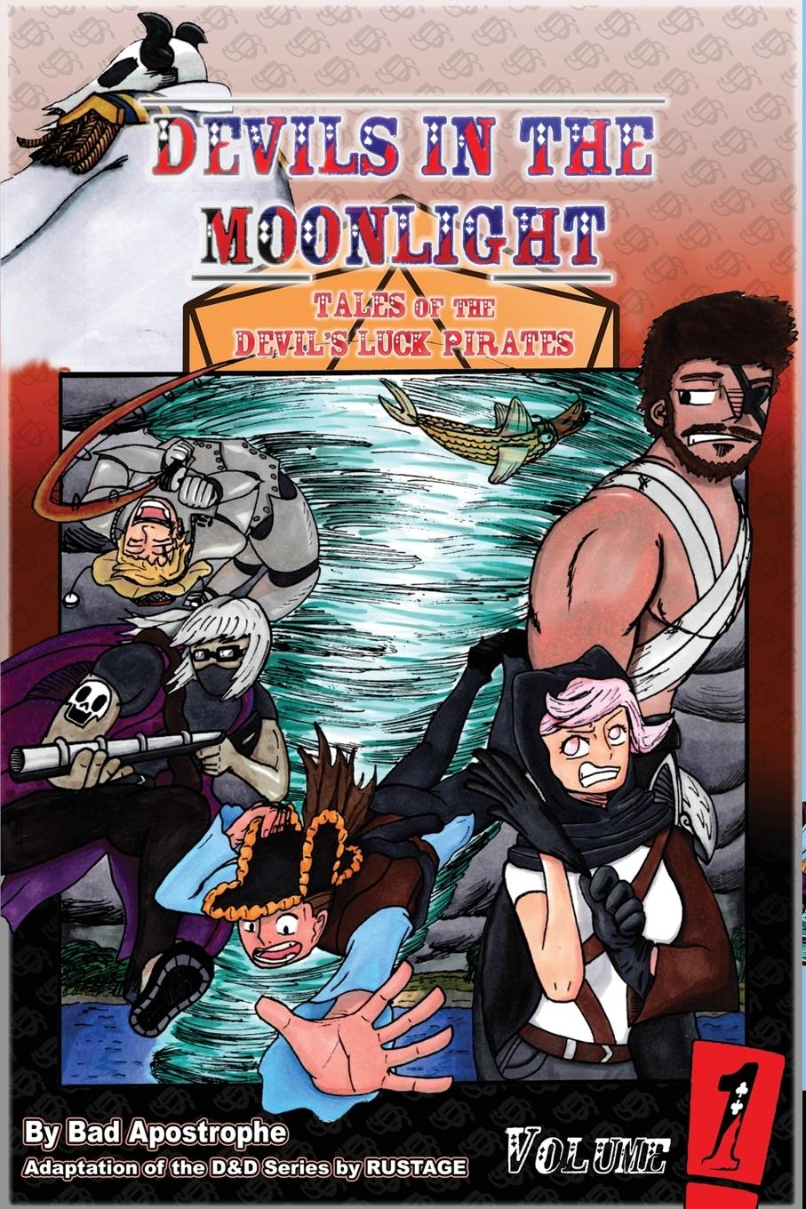 Cover: 9781088029671 | Devils in the Moonlight | Tales of the Devil's Luck Pirates, Vol. 1