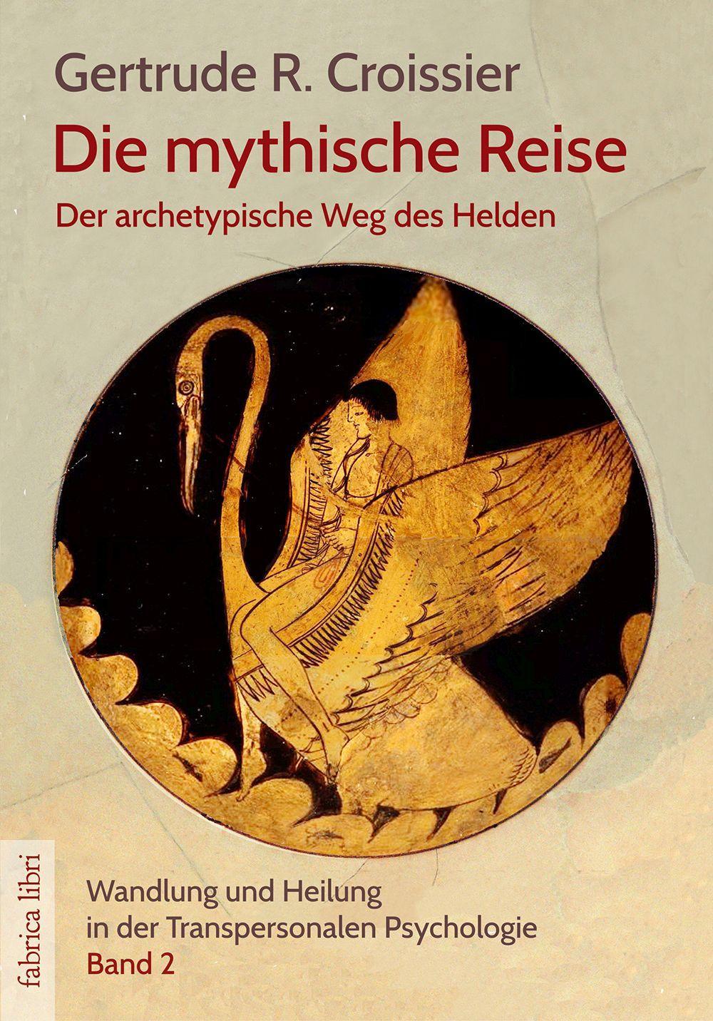 Cover: 9783943304527 | Die mythische Reise - der archetypische Weg des Helden und der Heldin