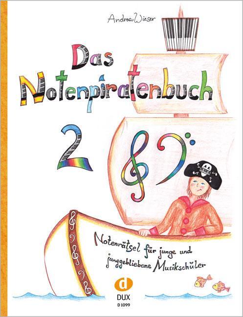 Cover: 9783868492750 | Das Notenpiratenbuch 2 | Andrea Wieser | Broschüre | 68 S. | Deutsch