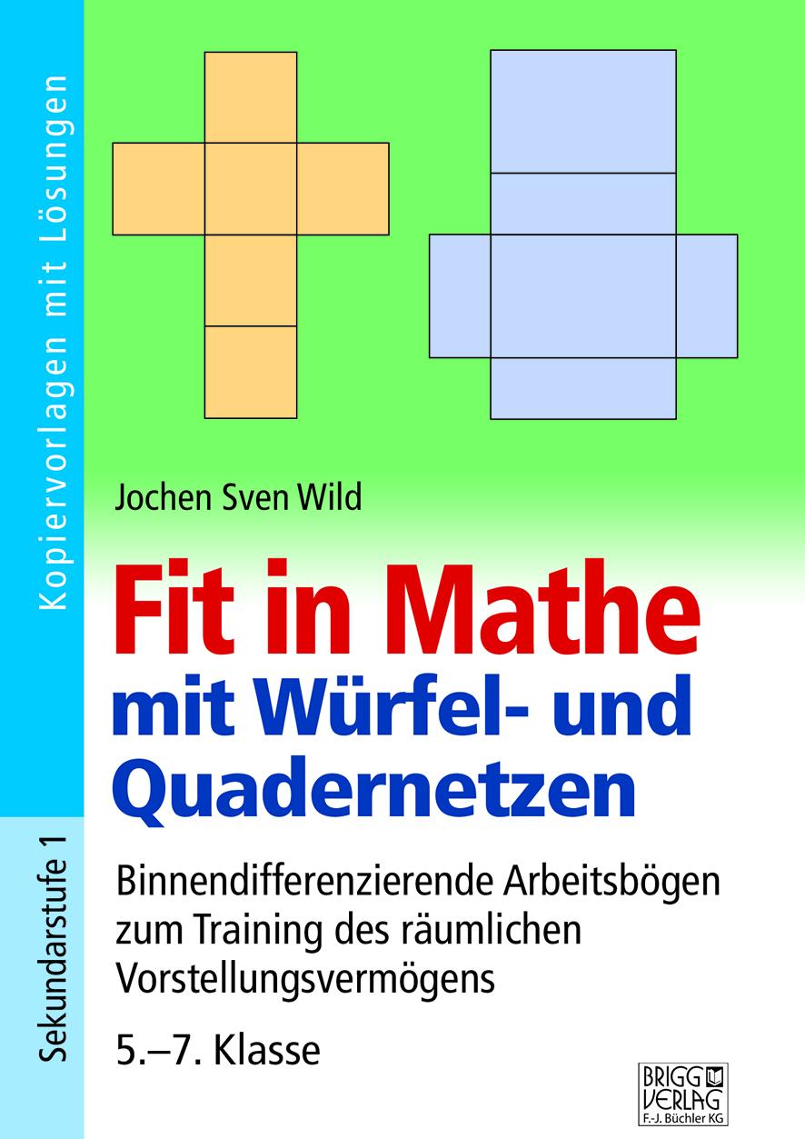 Cover: 9783956600654 | Fit in Mathe mit Würfel- und Quadernetzen | Jochen Wild | Taschenbuch