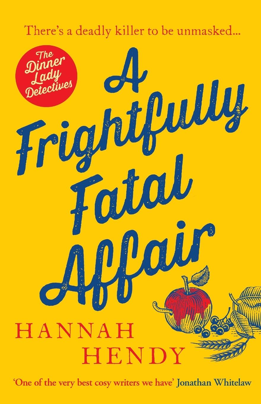 Cover: 9781804364710 | A Frightfully Fatal Affair | Hannah Hendy | Taschenbuch | Paperback