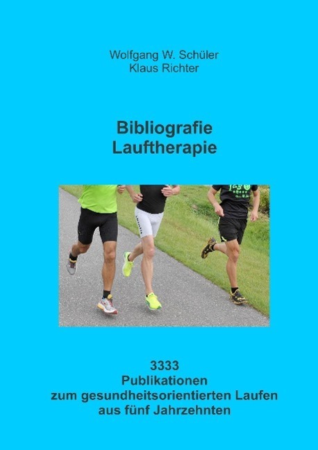 Cover: 9783732360031 | Bibliografie Lauftherapie | Klaus Richter (u. a.) | Buch | 204 S.