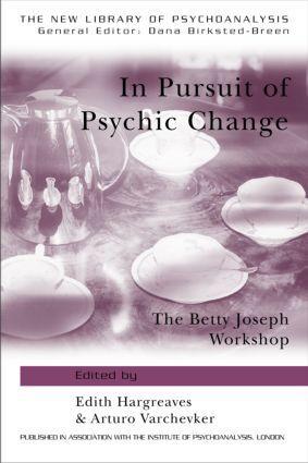 Cover: 9781583918234 | In Pursuit of Psychic Change | The Betty Joseph Workshop | Taschenbuch