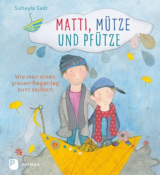 Cover: 9783843607643 | Matti, Mütze und Pfütze | Wie man einen grauen Regentag bunt zaubert