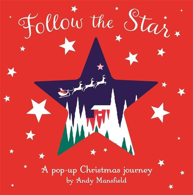 Cover: 9781787416185 | Follow the Star | A pop-up Christmas journey | Andy Mansfield | Buch