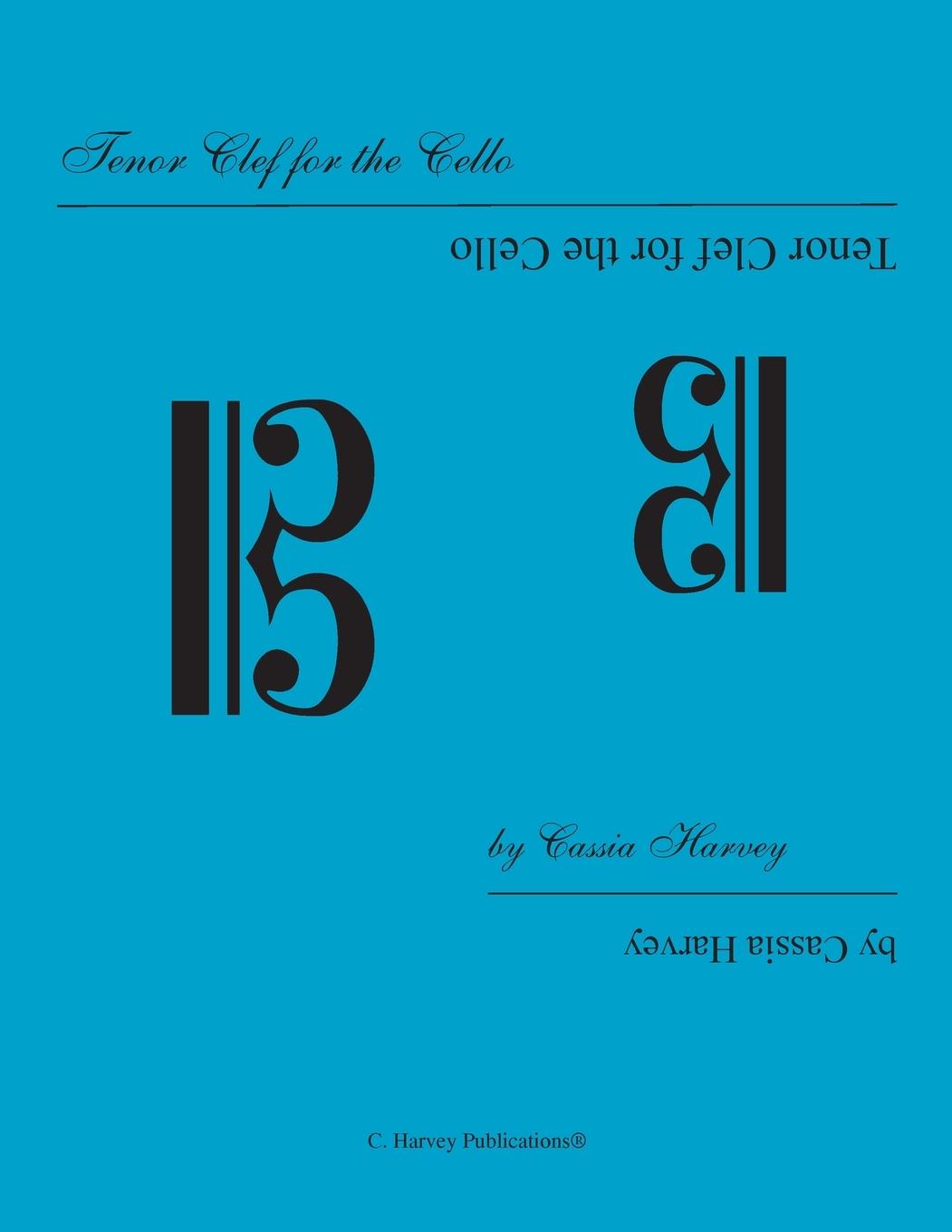 Cover: 9781635230628 | Tenor Clef for the Cello | Cassia Harvey | Taschenbuch | Paperback