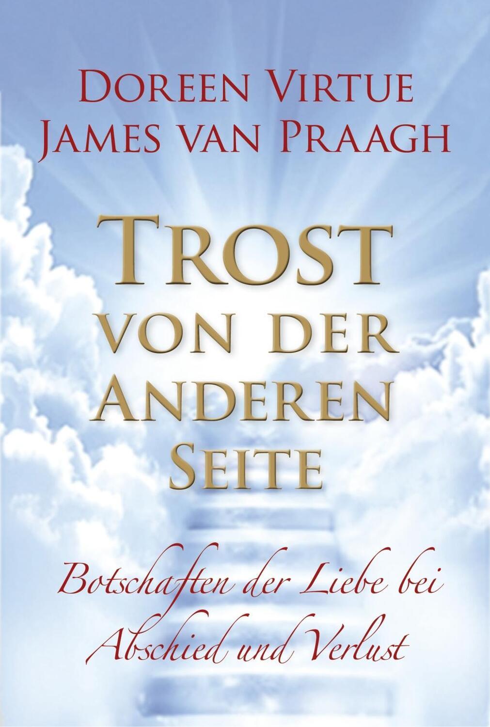 Cover: 9783957360472 | Trost von der Anderen Seite | Doreen Virtue (u. a.) | Taschenbuch