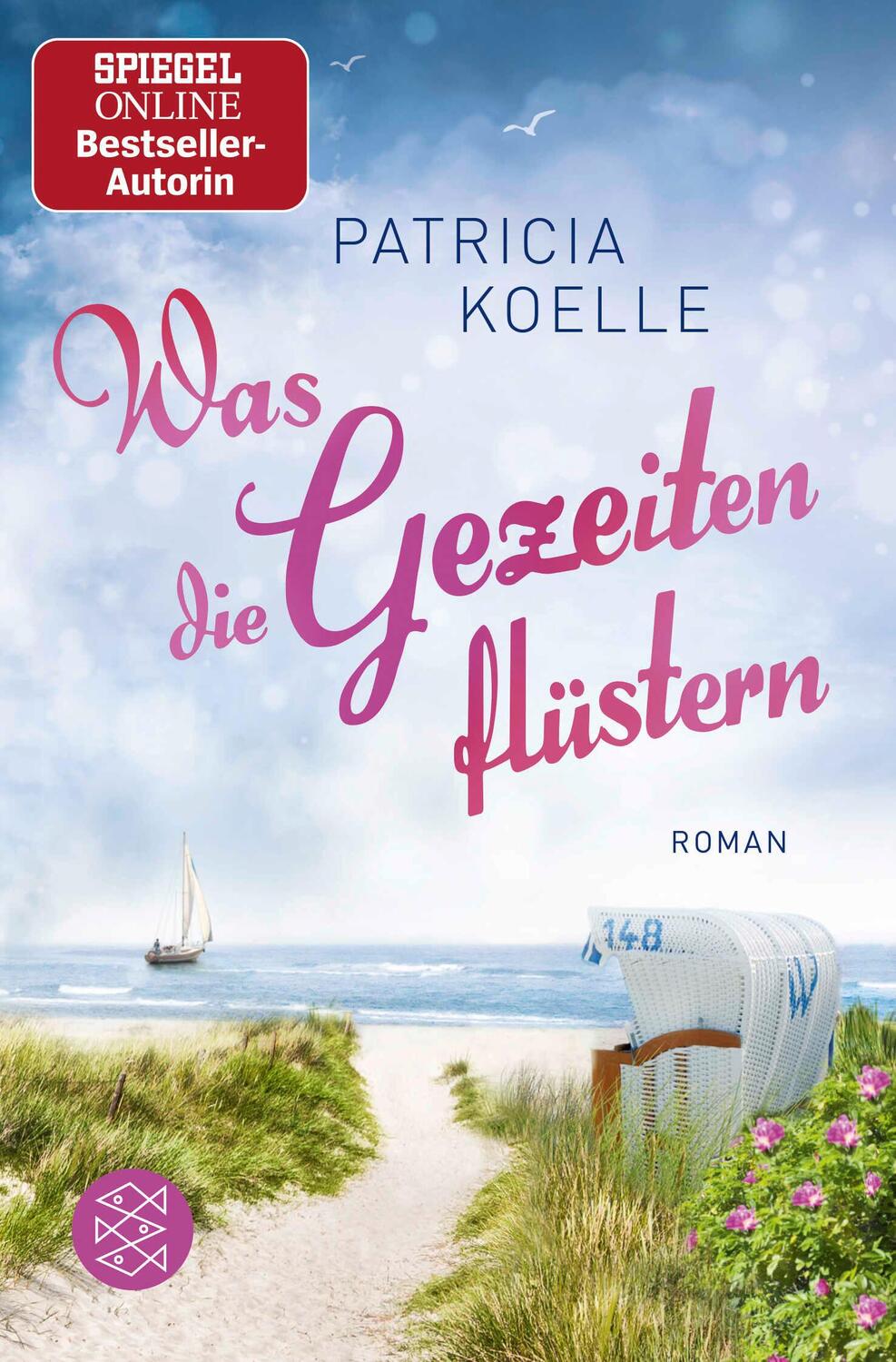 Cover: 9783596297627 | Was die Gezeiten flüstern | Patricia Koelle | Taschenbuch | 535 S.