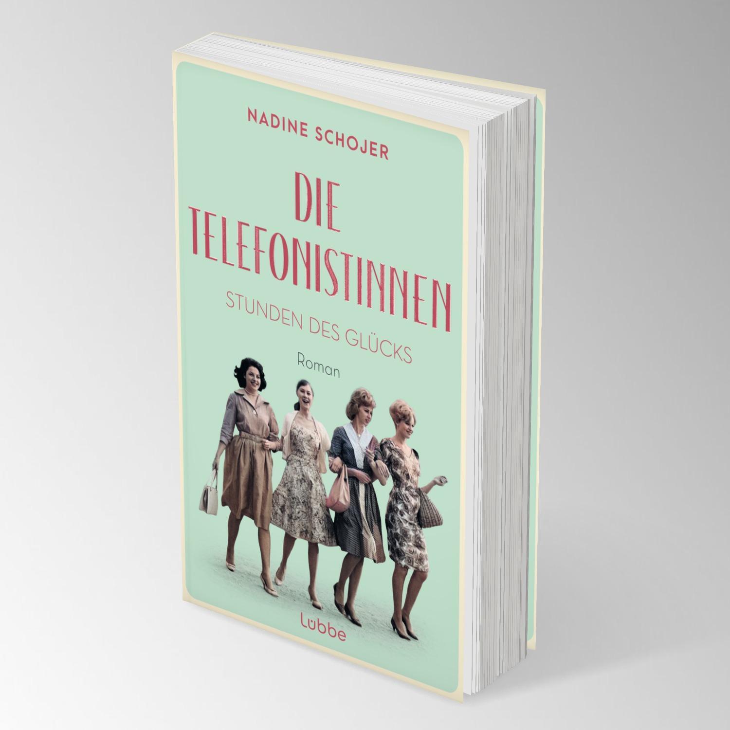 Bild: 9783757700331 | Die Telefonistinnen - Stunden des Glücks | Nadine Schojer | Buch