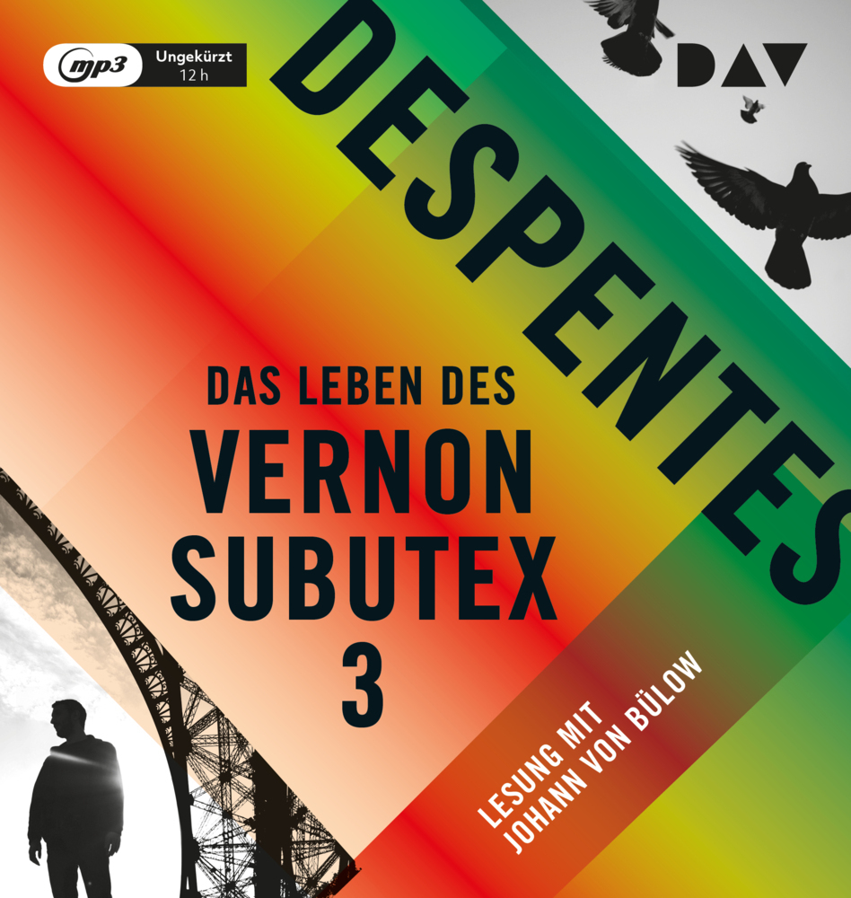 Cover: 9783742406361 | Das Leben des Vernon Subutex. Tl.3, 1 Audio-CD, 1 MP3 | Despentes | CD