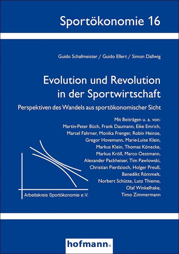 Cover: 9783778083765 | Evolution und Revolution in der Sportwirtschaft | Guido Schafmeister