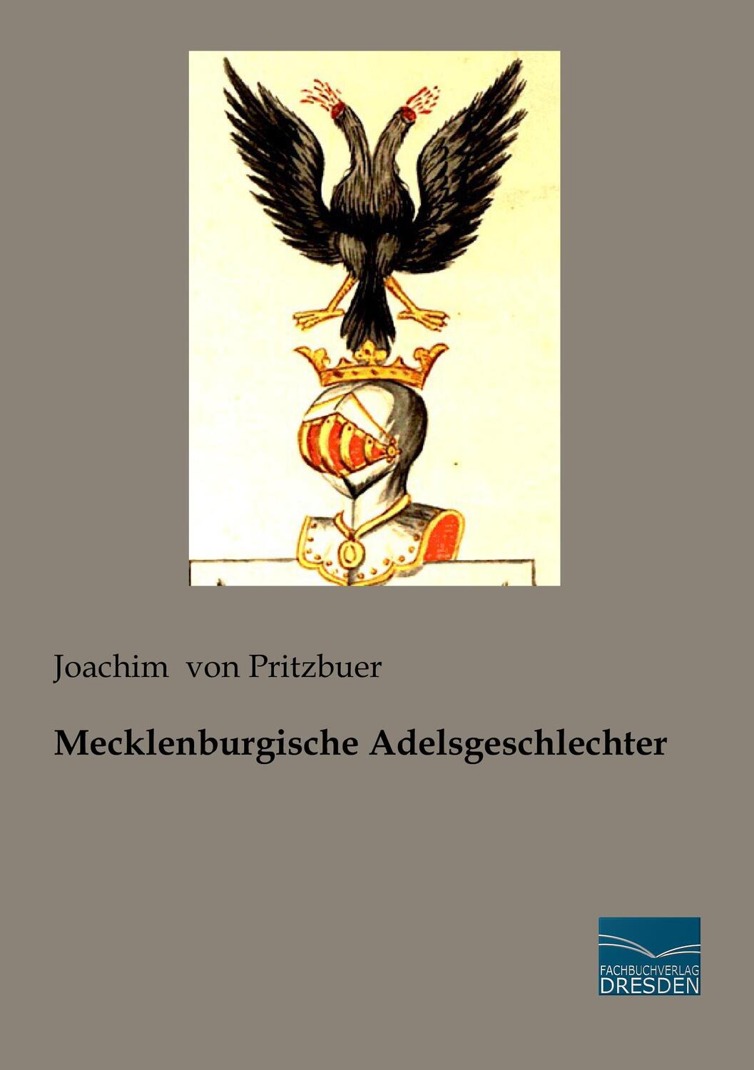 Cover: 9783956929779 | Mecklenburgische Adelsgeschlechter | Joachim Von Pritzbuer | Buch