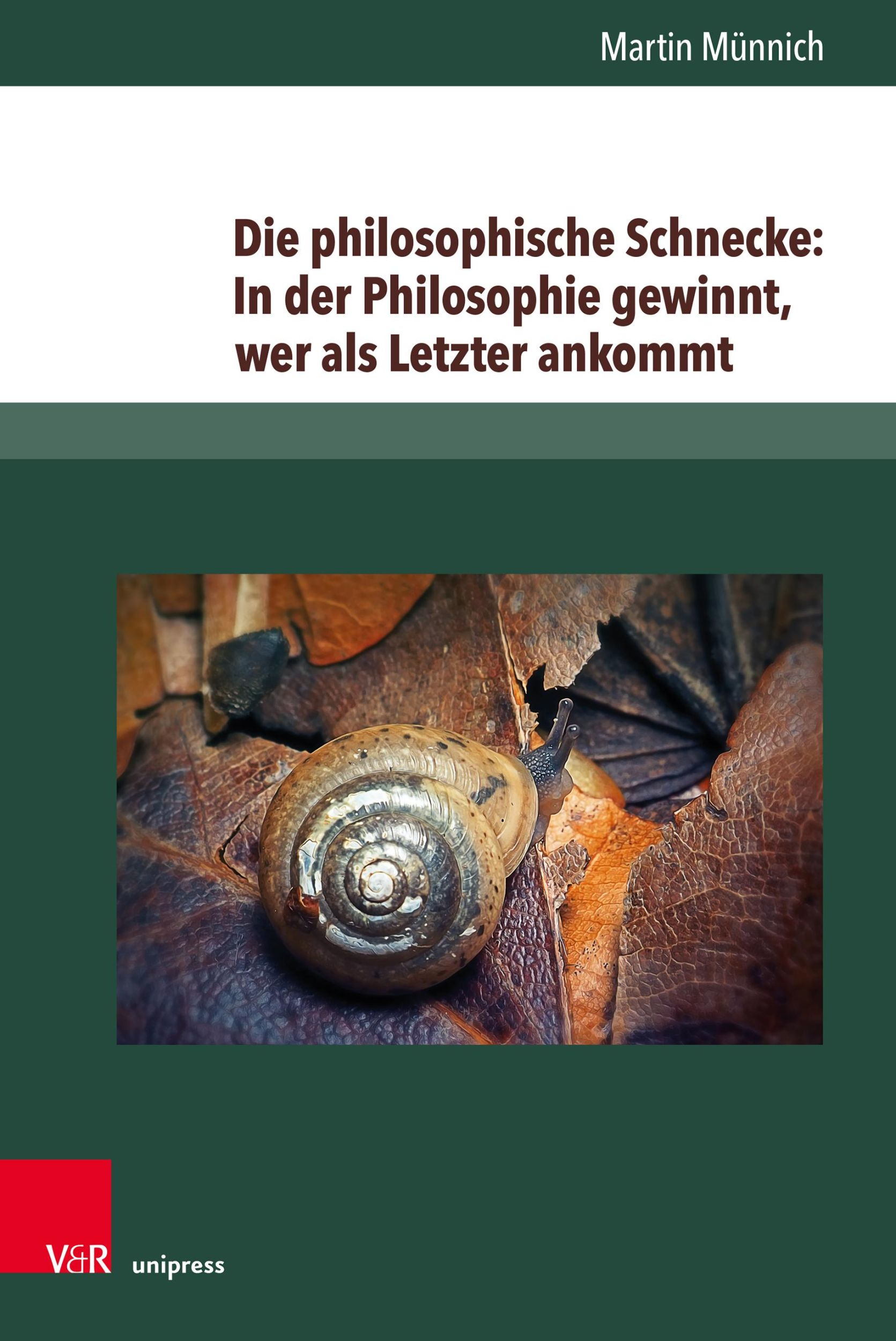 Cover: 9783847114932 | Die philosophische Schnecke: In der Philosophie gewinnt, wer als...